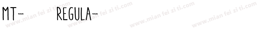 MT-韵西体 Regula字体转换